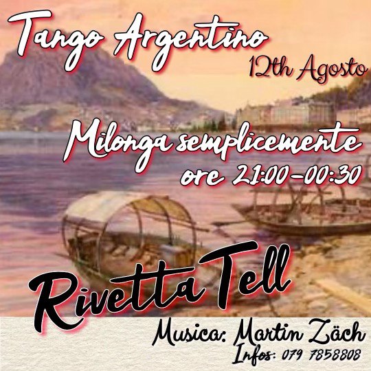 Milonga Rivetta Tell - Lugano